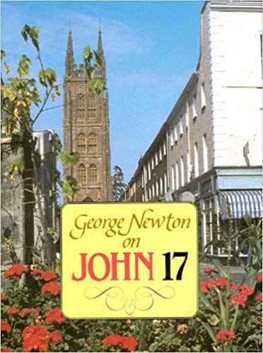 George Newton On John 17 HB - John Newton